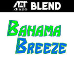 Bahama Breeze Alt.Dispo Alt.Dispo Old Pueblo Vapor 