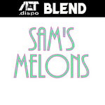 Sams Melons Alt.Dispo Alt.Dispo Old Pueblo Vapor 