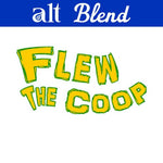 Flew the Coop alt Blend Alt E-Liquid Old Pueblo Vapor 