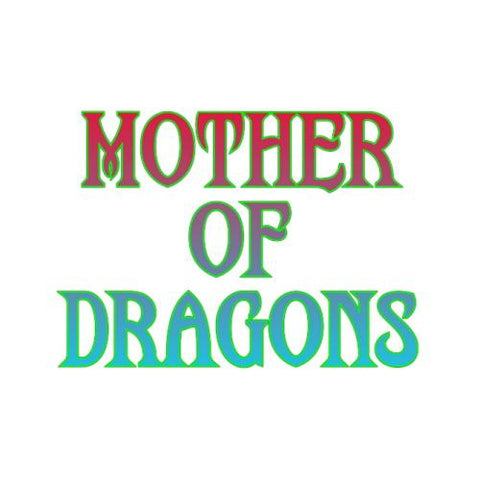 Mother of Dragons E-Liquid Old Pueblo Vapor 